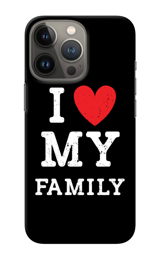 I Love My Family iPhone 13 Pro Back Cover