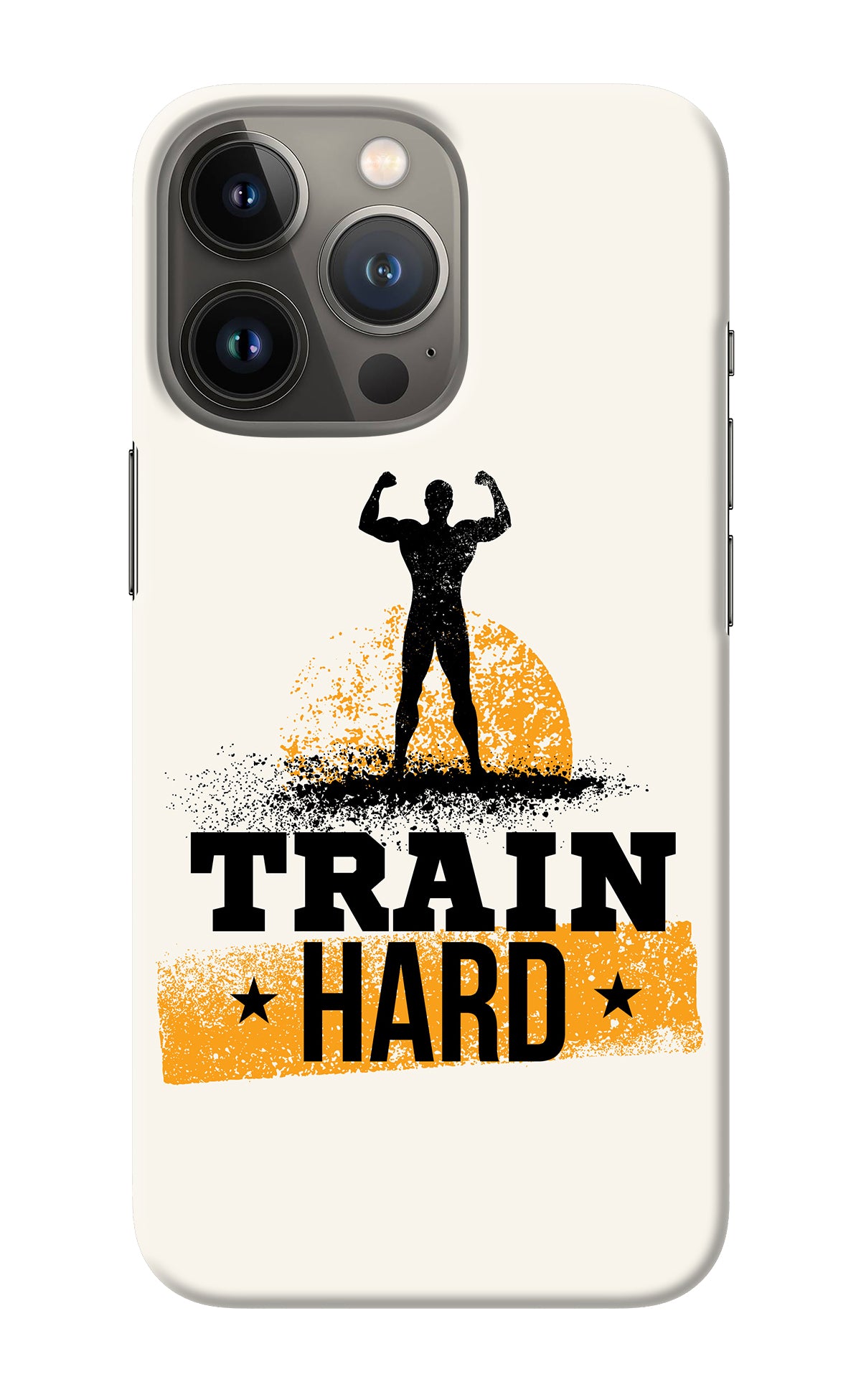 Train Hard iPhone 13 Pro Back Cover