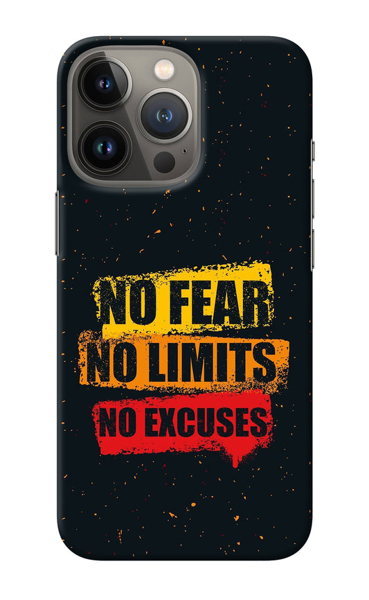 No Fear No Limits No Excuse iPhone 13 Pro Max Back Cover