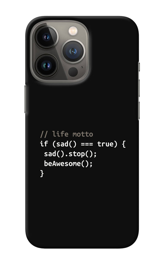 Life Motto Code iPhone 13 Pro Max Back Cover