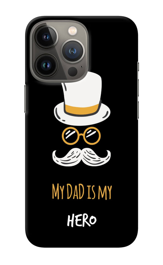 My Dad Is My Hero iPhone 13 Pro Max Back Cover