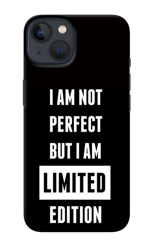 I Am Not Perfect But I Am Limited Edition iPhone 13 Mini Back Cover