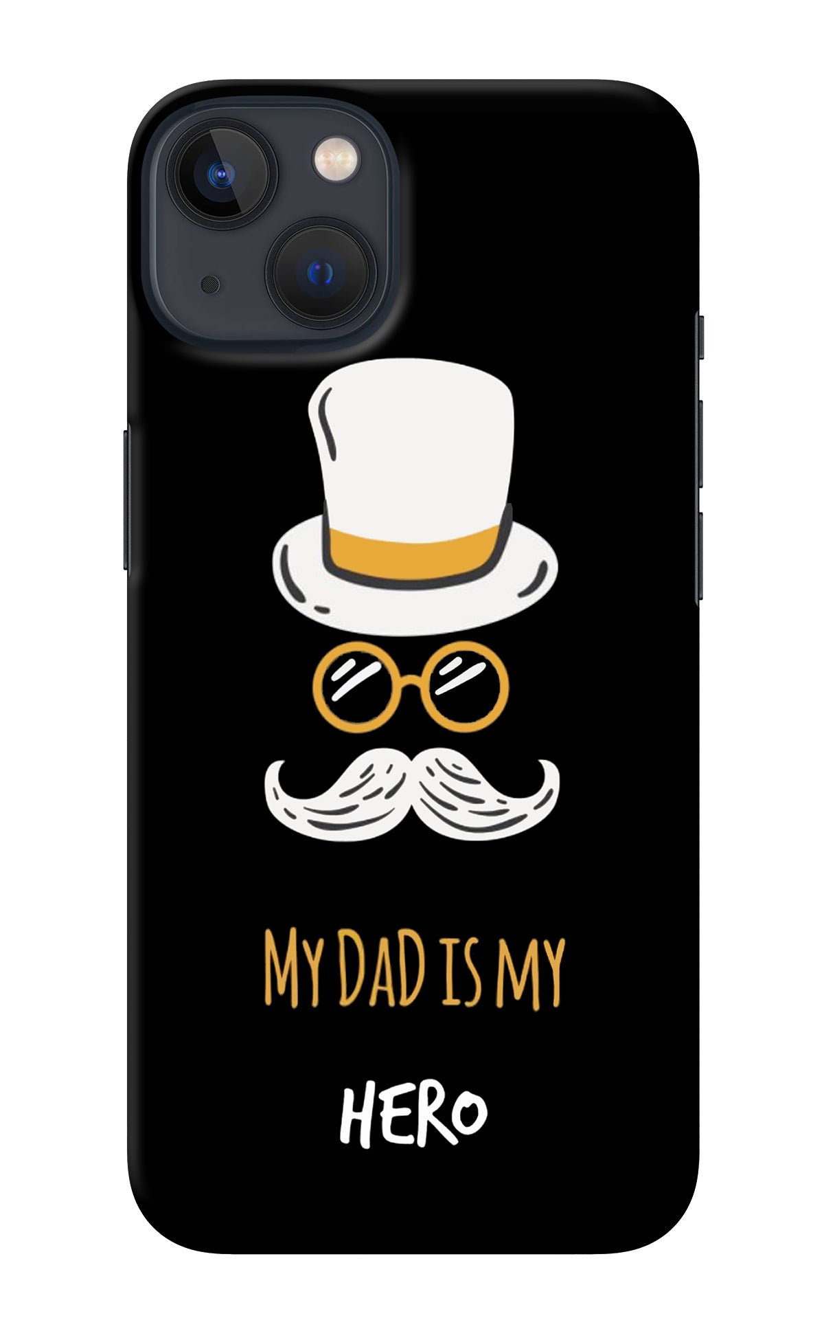 My Dad Is My Hero iPhone 13 Mini Back Cover