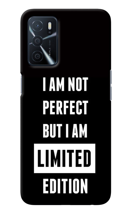 I Am Not Perfect But I Am Limited Edition Oppo A16 Back Cover