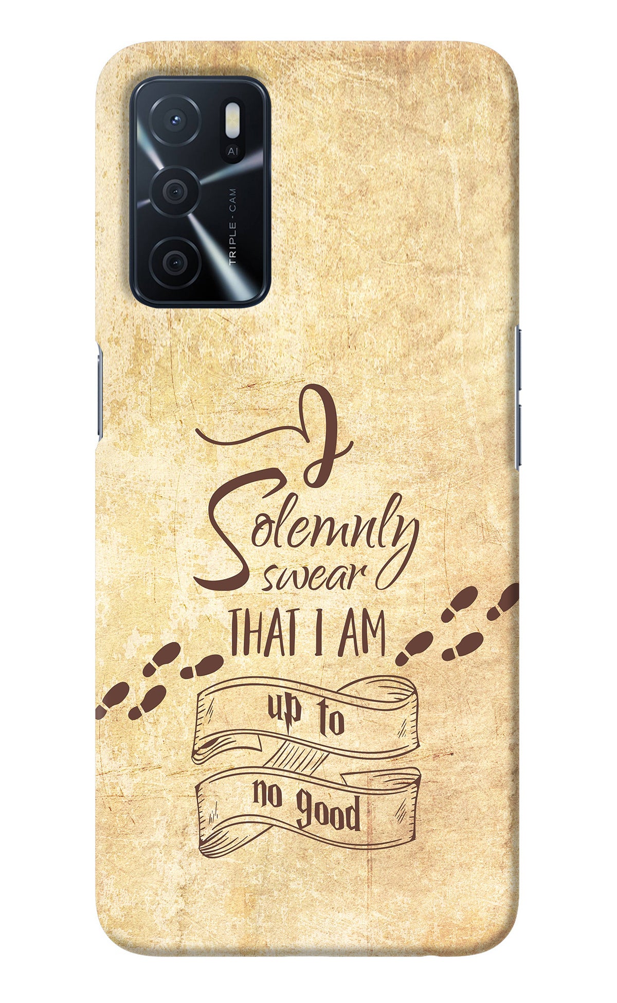 I Solemnly swear that i up to no good Oppo A16 Back Cover