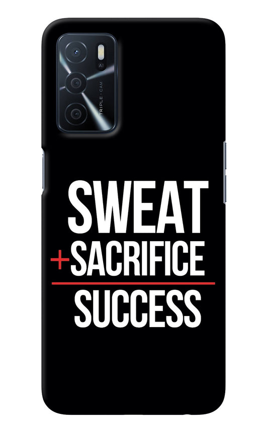 Sweat Sacrifice Success Oppo A16 Back Cover