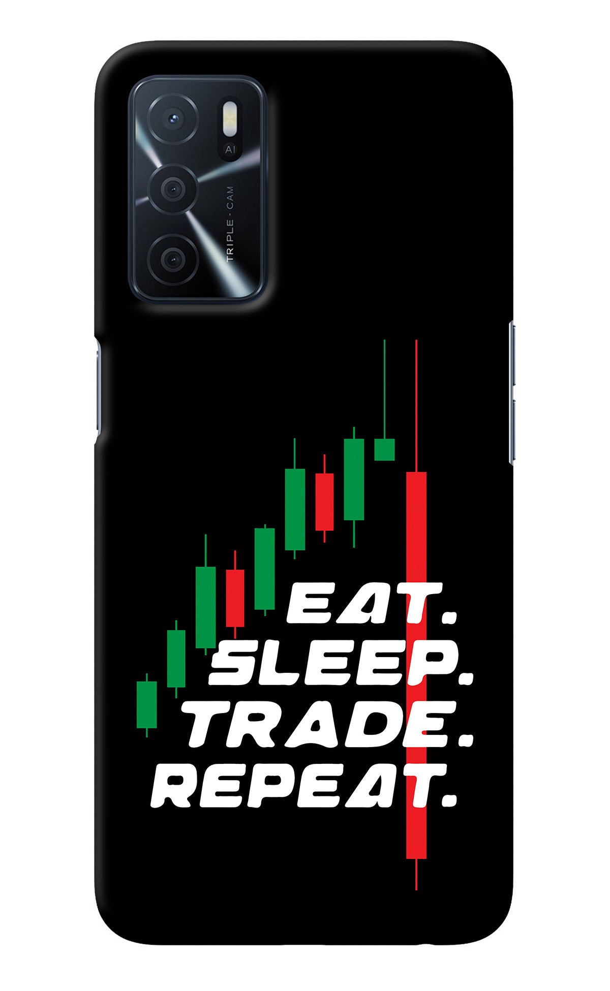 Eat Sleep Trade Repeat Oppo A16 Back Cover