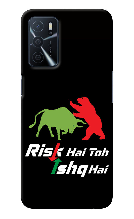 Risk Hai Toh Ishq Hai Oppo A16 Back Cover