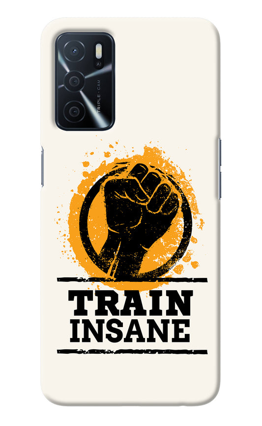 Train Insane Oppo A16 Back Cover