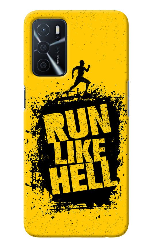 Run Like Hell Oppo A16 Back Cover