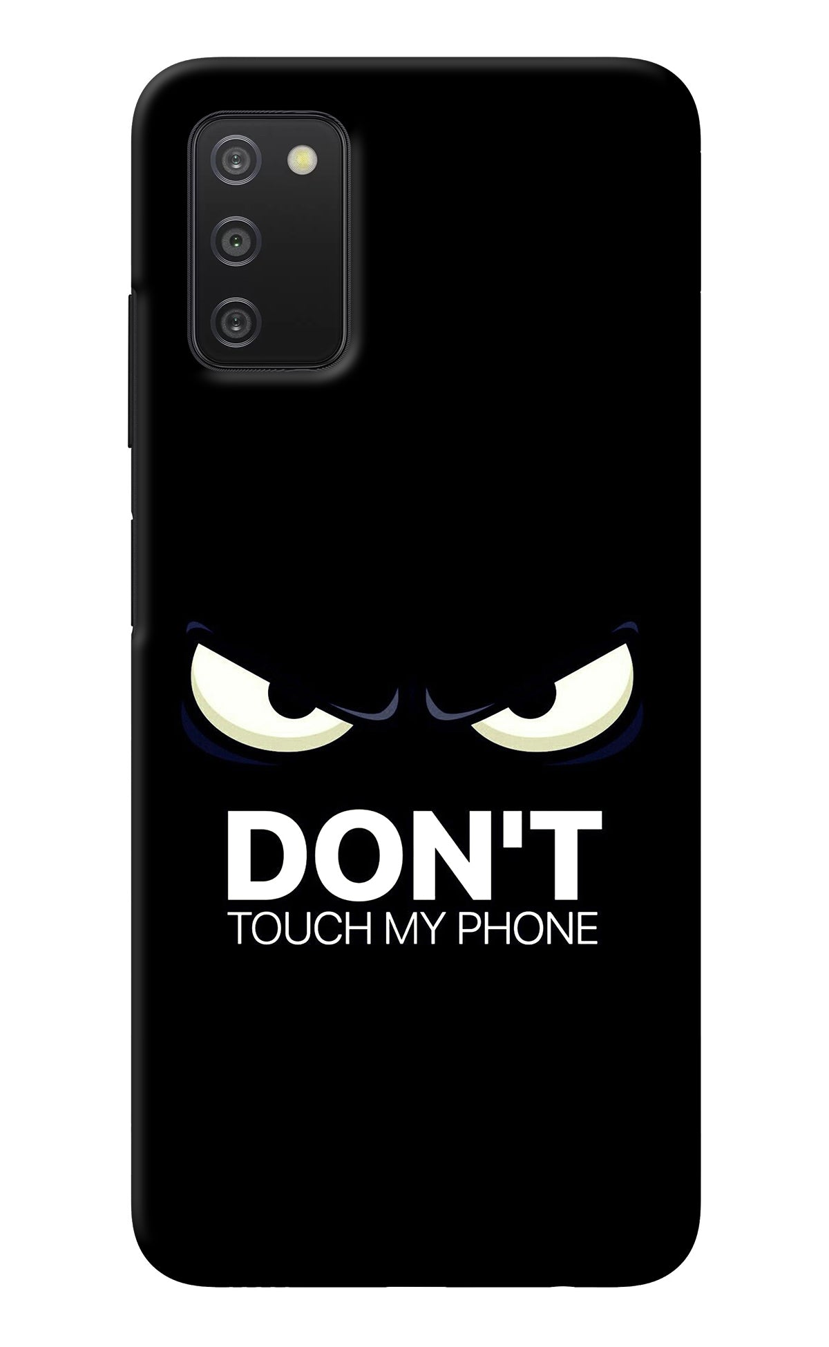 Don'T Touch My Phone Samsung A03s Back Cover