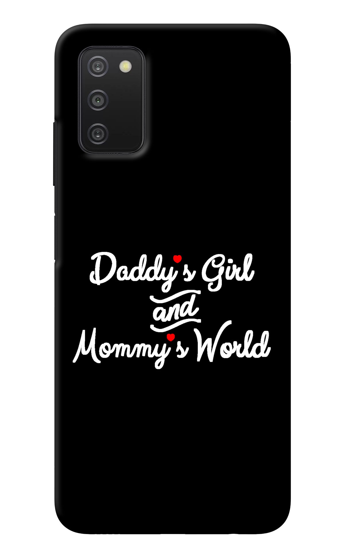 Daddy's Girl and Mommy's World Samsung A03s Back Cover