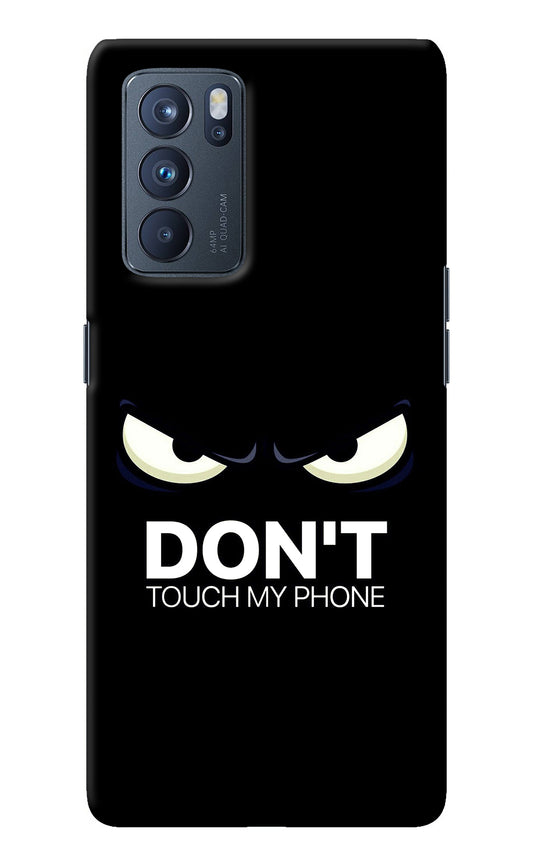 Don'T Touch My Phone Oppo Reno6 Pro 5G Back Cover