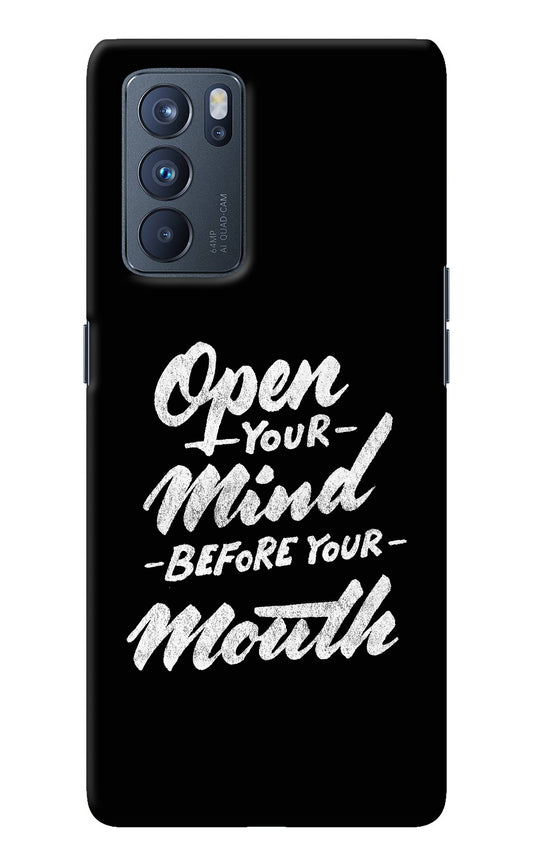 Open Your Mind Before Your Mouth Oppo Reno6 Pro 5G Back Cover
