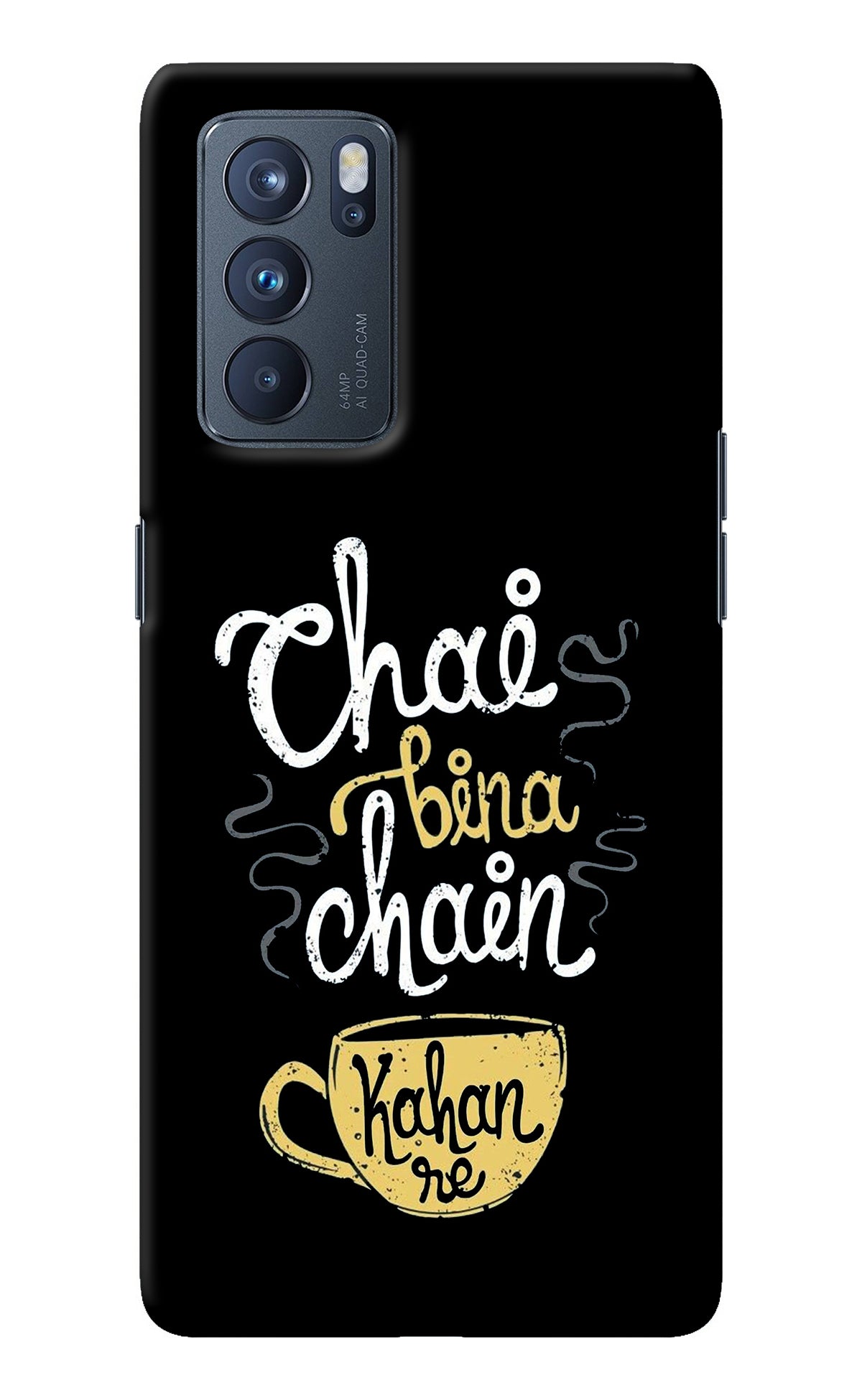 Chai Bina Chain Kaha Re Oppo Reno6 Pro 5G Back Cover