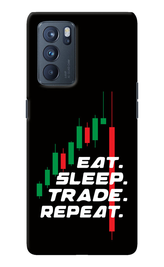 Eat Sleep Trade Repeat Oppo Reno6 Pro 5G Back Cover