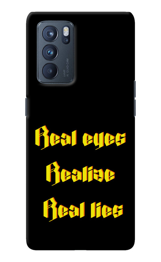 Real Eyes Realize Real Lies Oppo Reno6 Pro 5G Back Cover