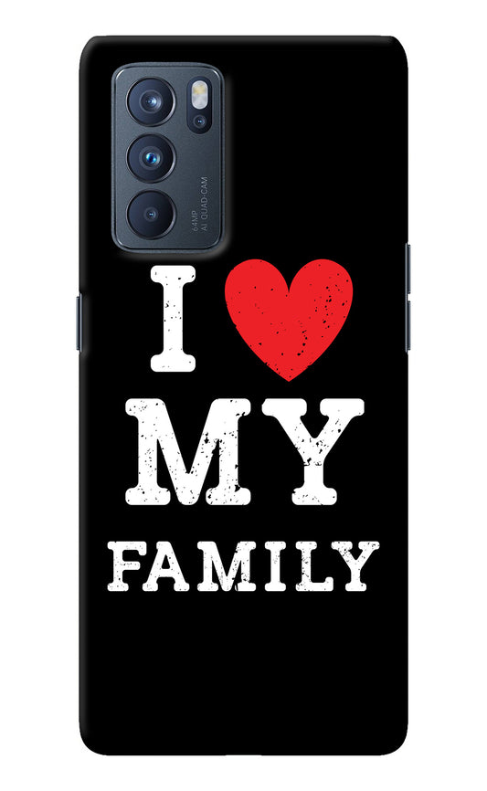 I Love My Family Oppo Reno6 Pro 5G Back Cover