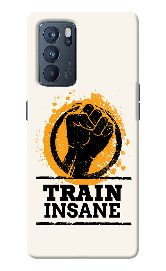 Train Insane Oppo Reno6 Pro 5G Back Cover