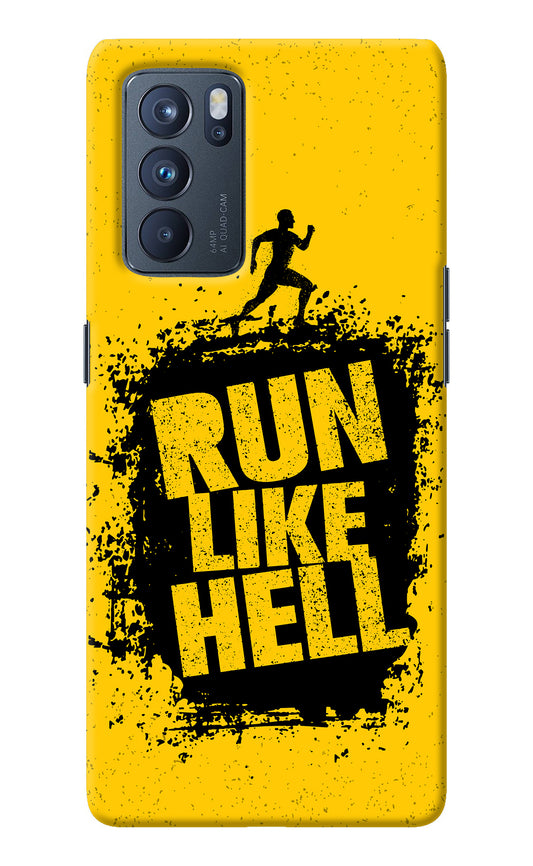 Run Like Hell Oppo Reno6 Pro 5G Back Cover