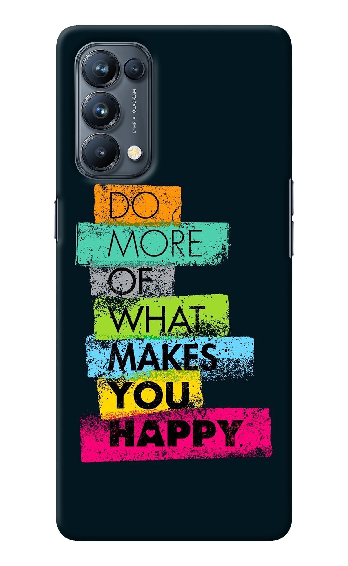 Do More Of What Makes You Happy Oppo Reno5 Pro 5G Back Cover