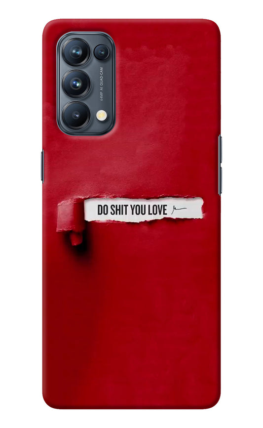 Do Shit You Love Oppo Reno5 Pro 5G Back Cover