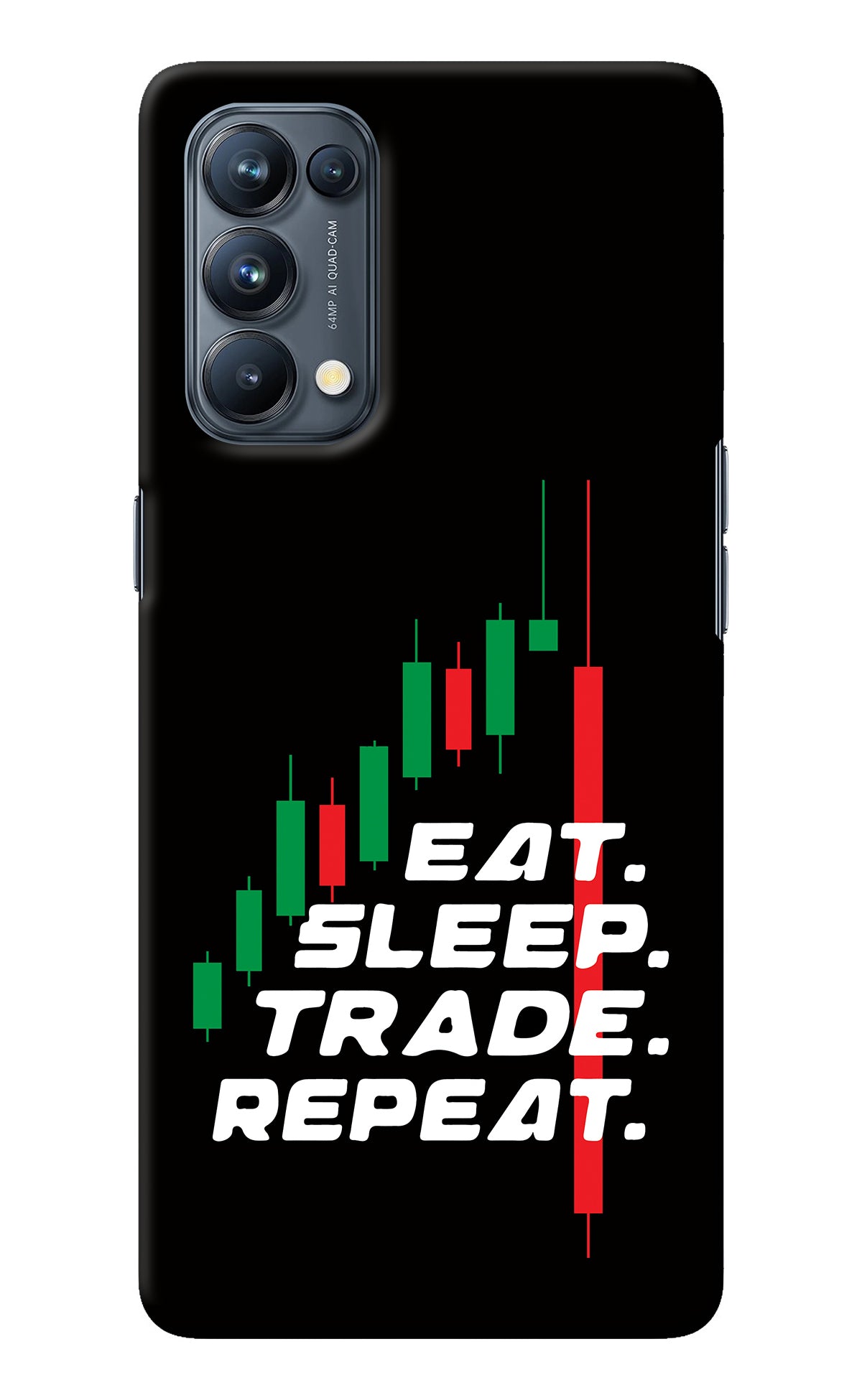 Eat Sleep Trade Repeat Oppo Reno5 Pro 5G Back Cover