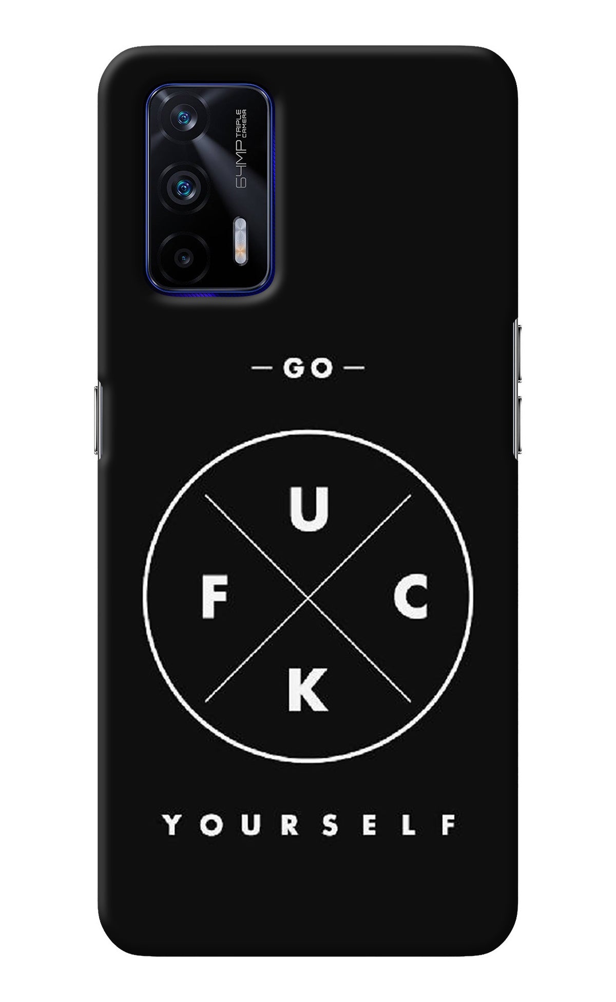 Go Fuck Yourself Realme GT 5G Back Cover