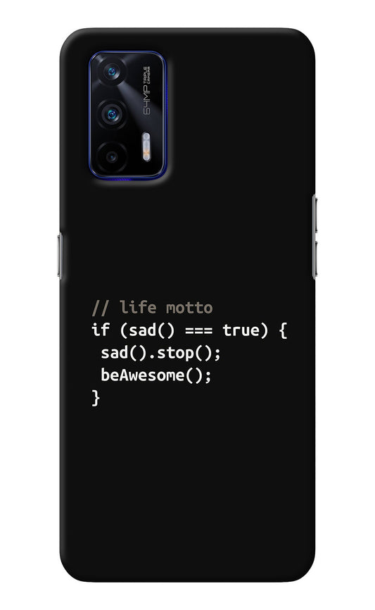 Life Motto Code Realme GT 5G Back Cover