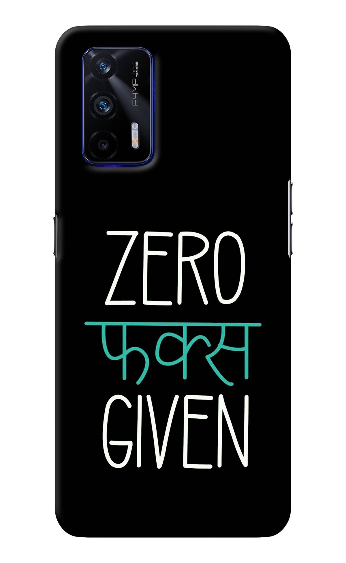 Zero Fucks Given Realme GT 5G Back Cover