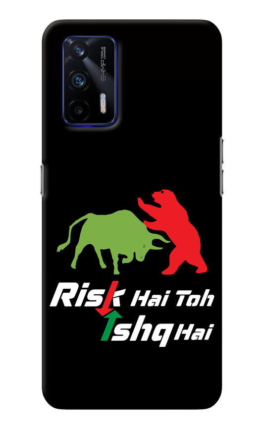 Risk Hai Toh Ishq Hai Realme GT 5G Back Cover