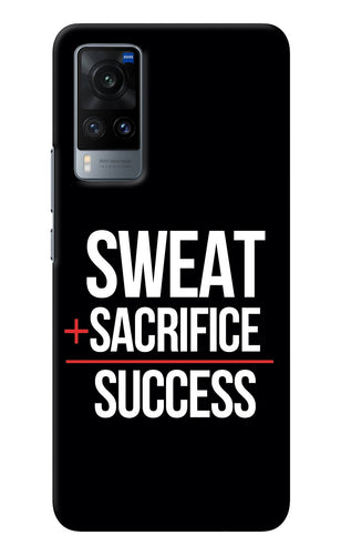 Sweat Sacrifice Success Vivo X60 Back Cover