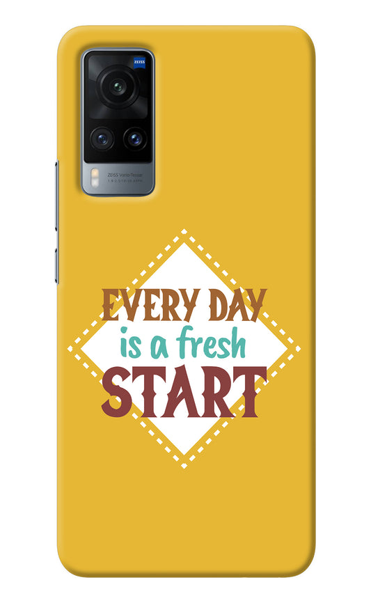 Every day is a Fresh Start Vivo X60 Back Cover