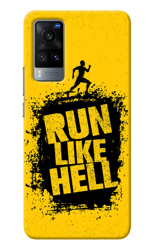 Run Like Hell Vivo X60 Back Cover