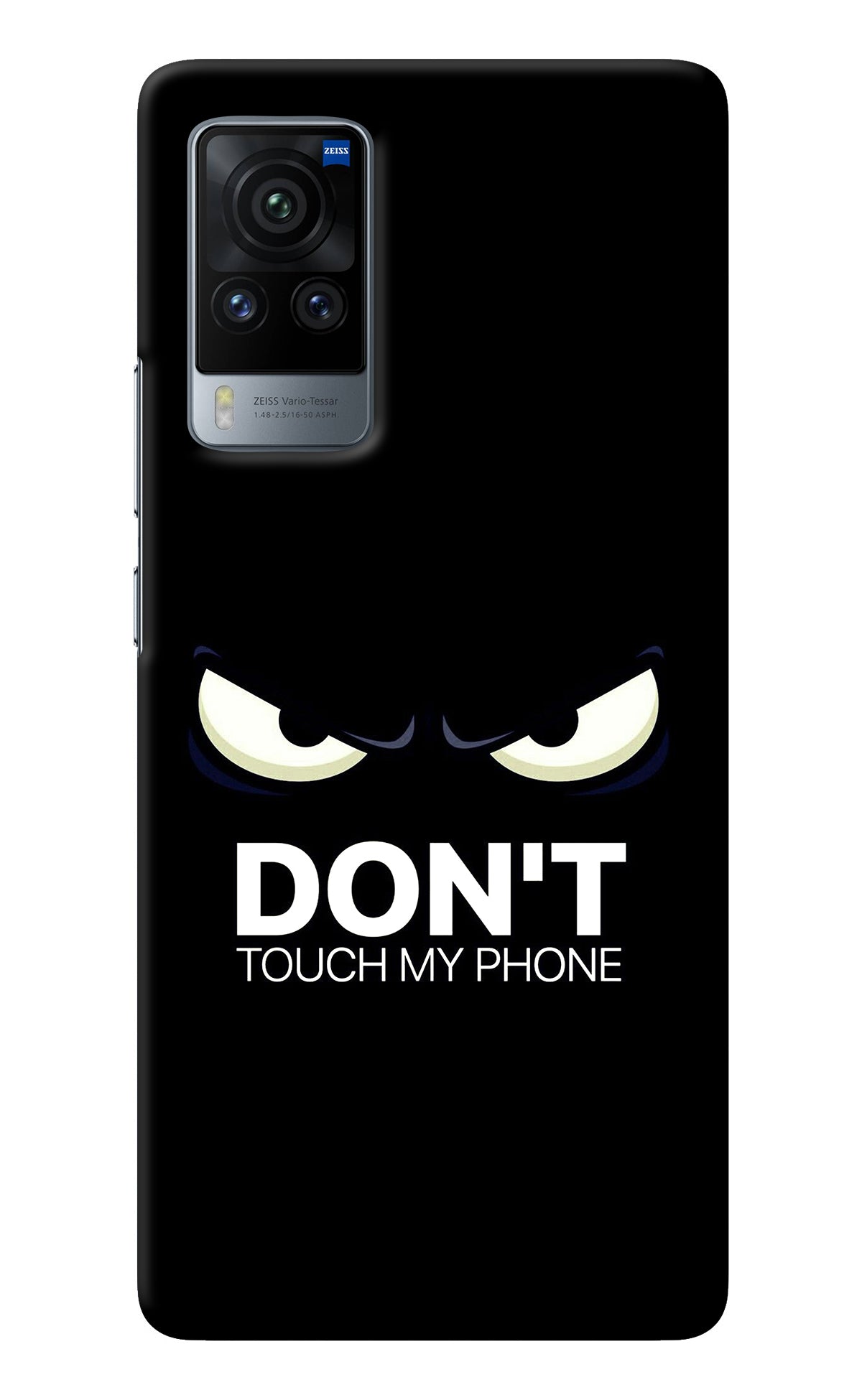 Don'T Touch My Phone Vivo X60 Pro Back Cover