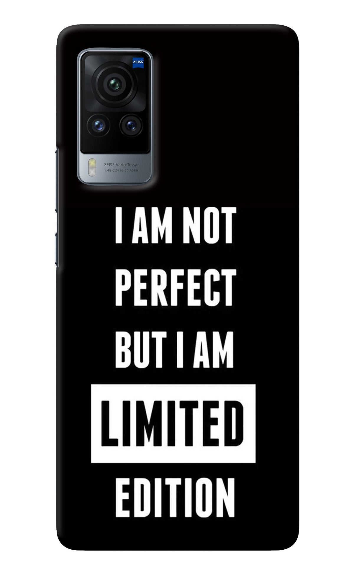 I Am Not Perfect But I Am Limited Edition Vivo X60 Pro Back Cover