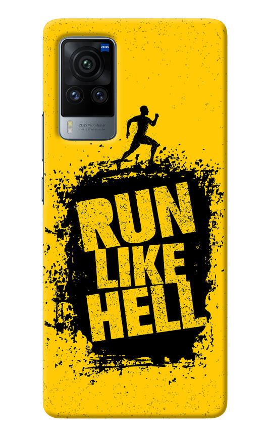 Run Like Hell Vivo X60 Pro Back Cover