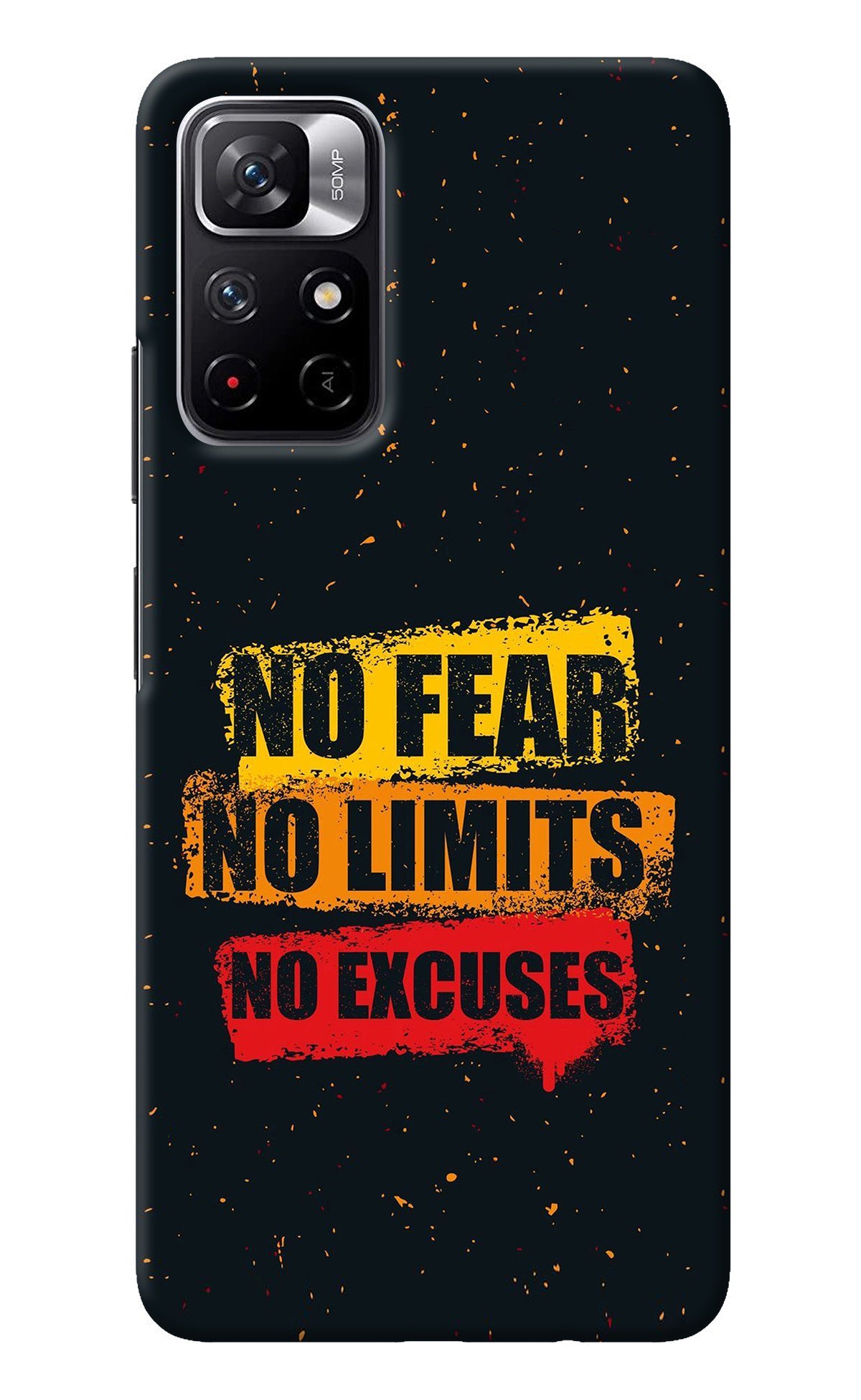 No Fear No Limits No Excuse Redmi Note 11T 5G Back Cover