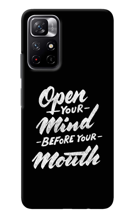 Open Your Mind Before Your Mouth Redmi Note 11T 5G Back Cover