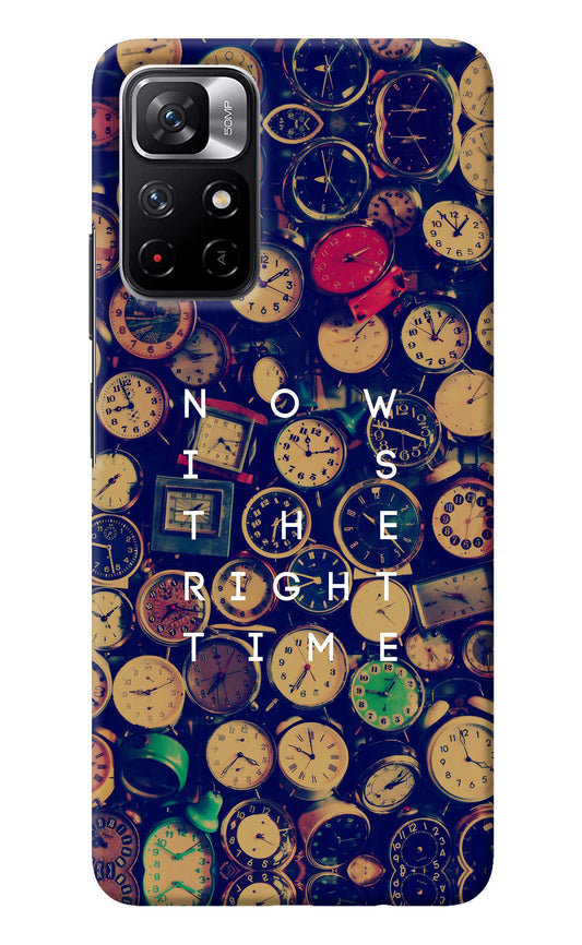 Now is the Right Time Quote Redmi Note 11T 5G Back Cover