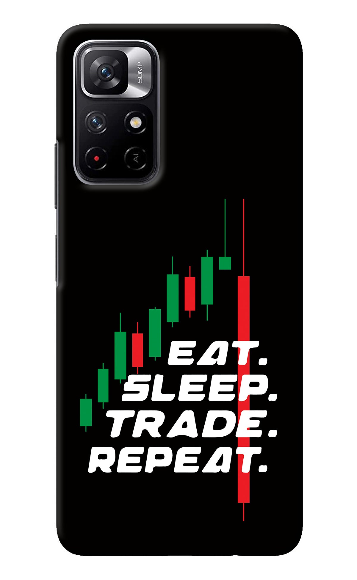 Eat Sleep Trade Repeat Redmi Note 11T 5G Back Cover