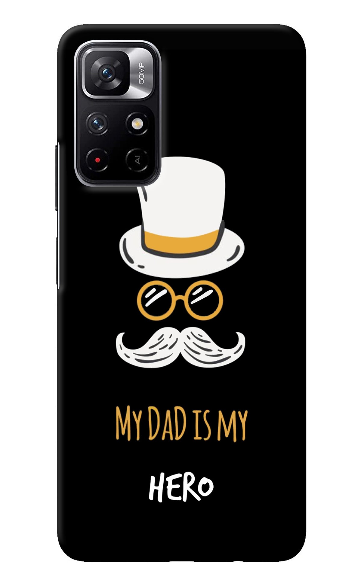 My Dad Is My Hero Redmi Note 11T 5G Back Cover