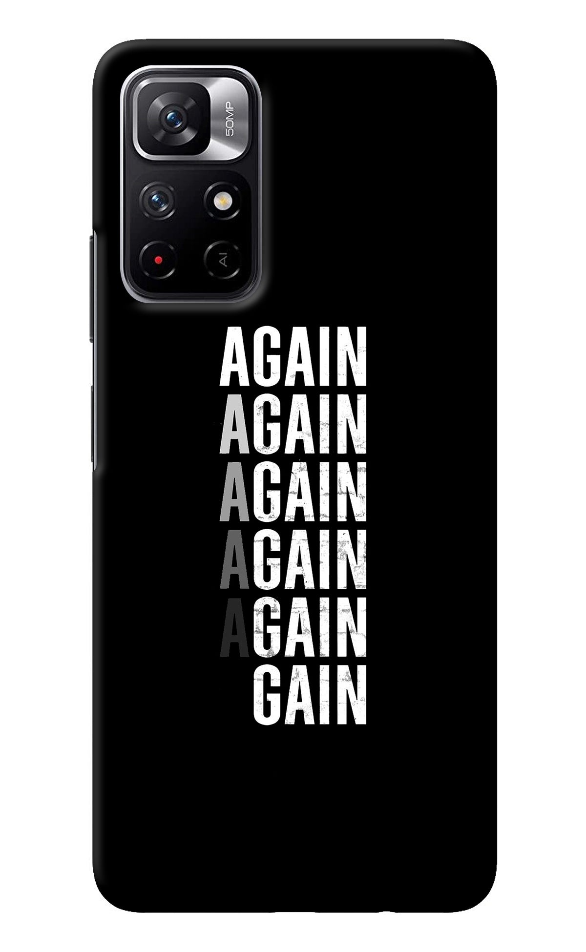 Again Again Gain Redmi Note 11T 5G Back Cover