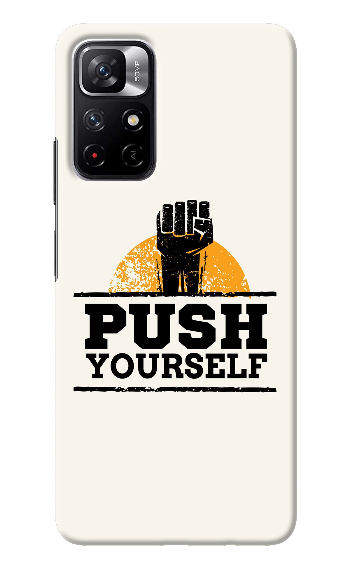Push Yourself Redmi Note 11T 5G Back Cover