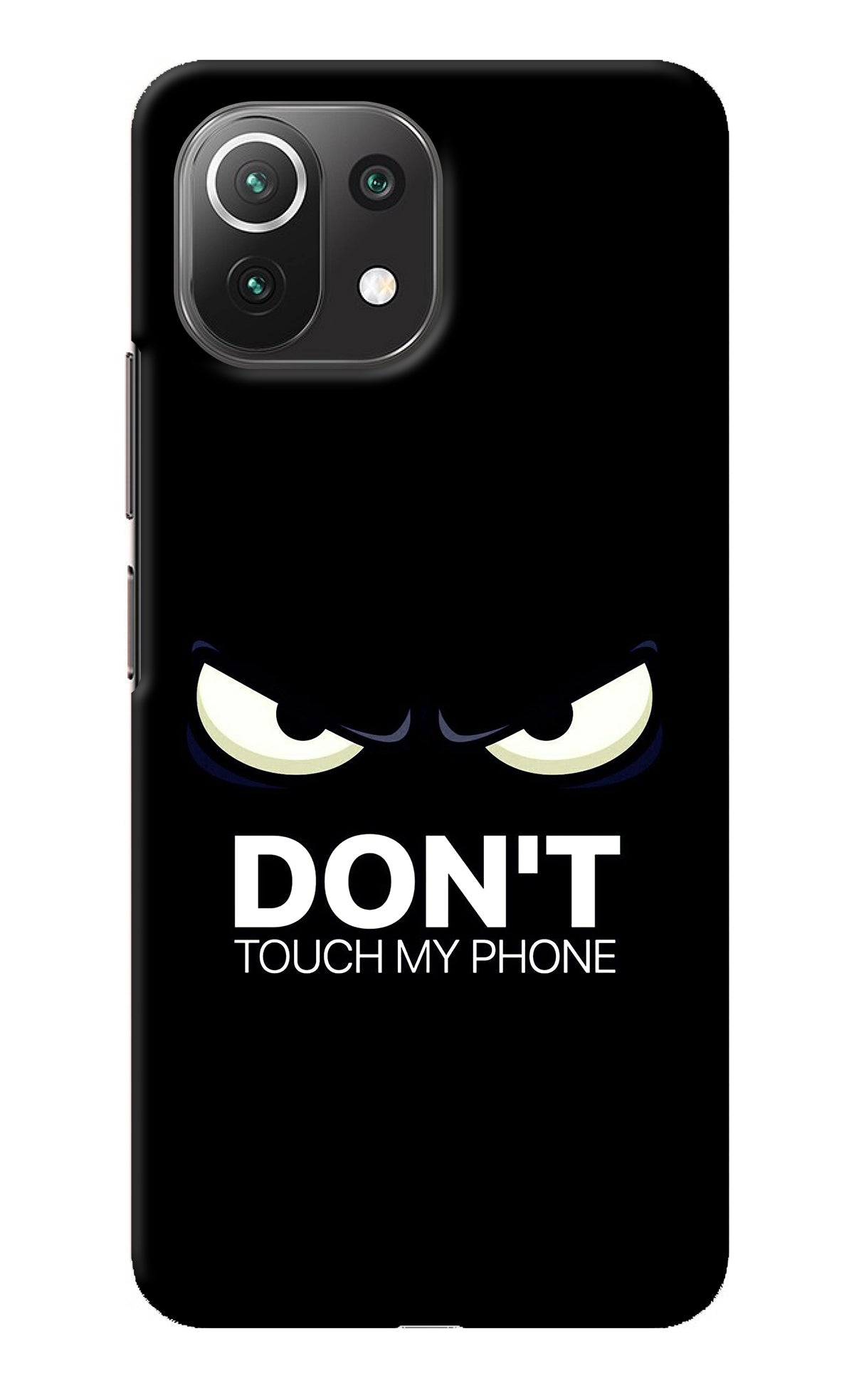 Don'T Touch My Phone Mi 11 Lite NE 5G Back Cover