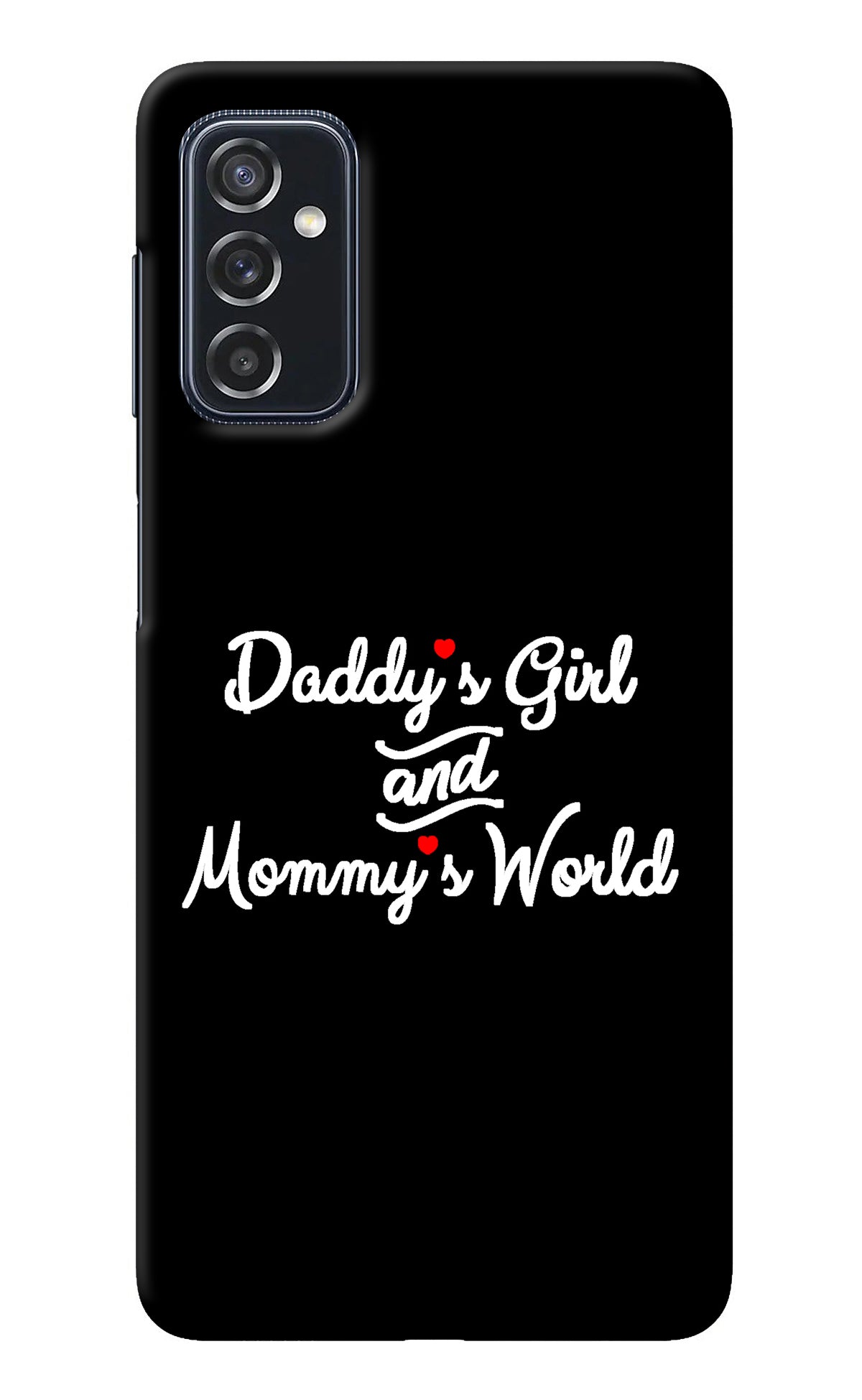 Daddy's Girl and Mommy's World Samsung M52 5G Back Cover