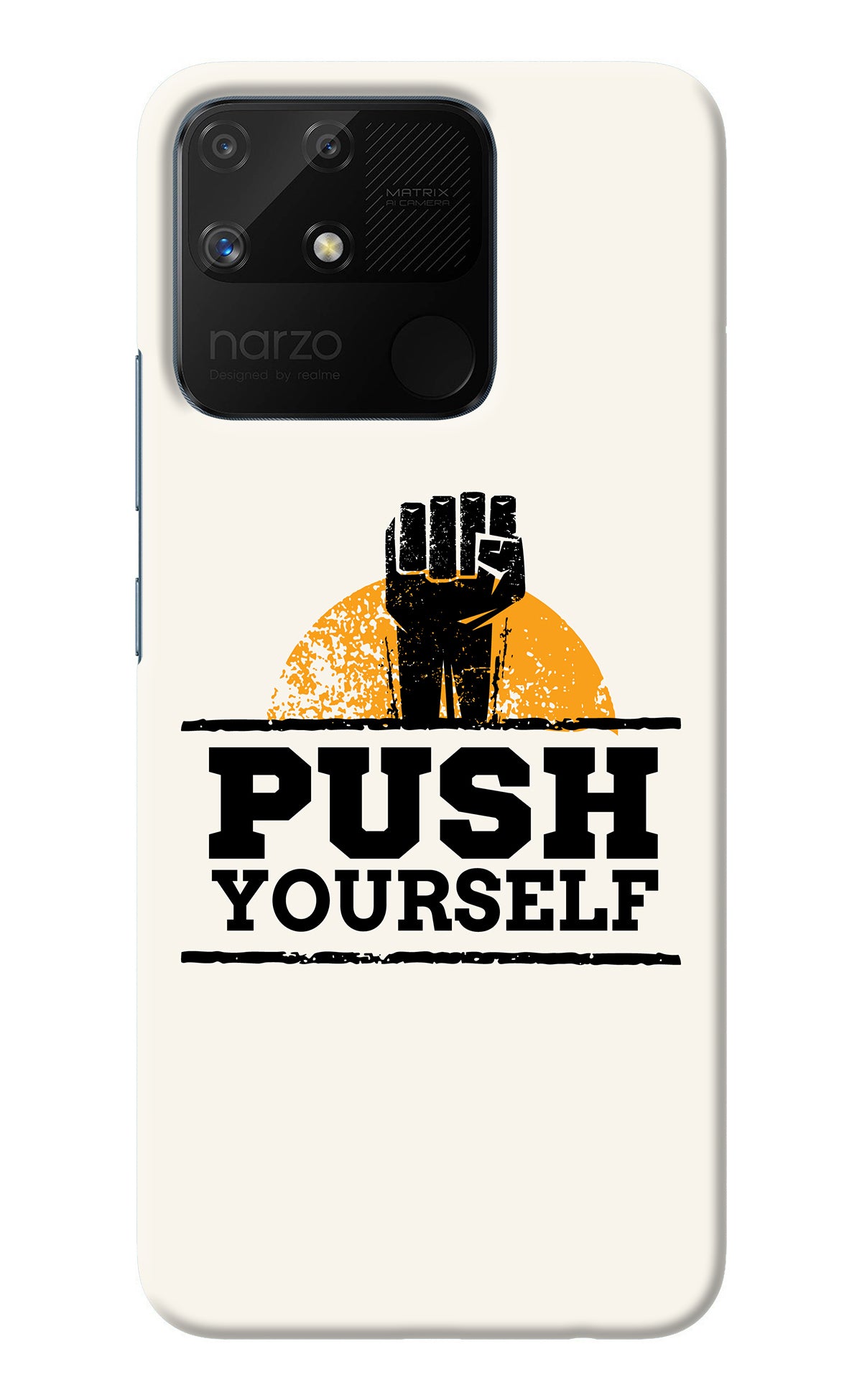 Push Yourself Realme Narzo 50A Back Cover