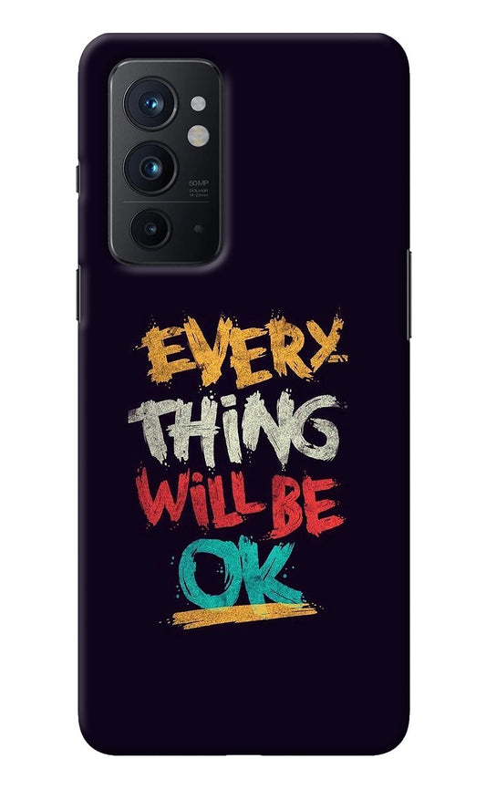 Everything Will Be Ok Oneplus 9RT Back Cover