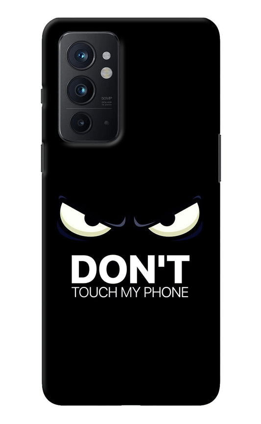 Don'T Touch My Phone Oneplus 9RT Back Cover