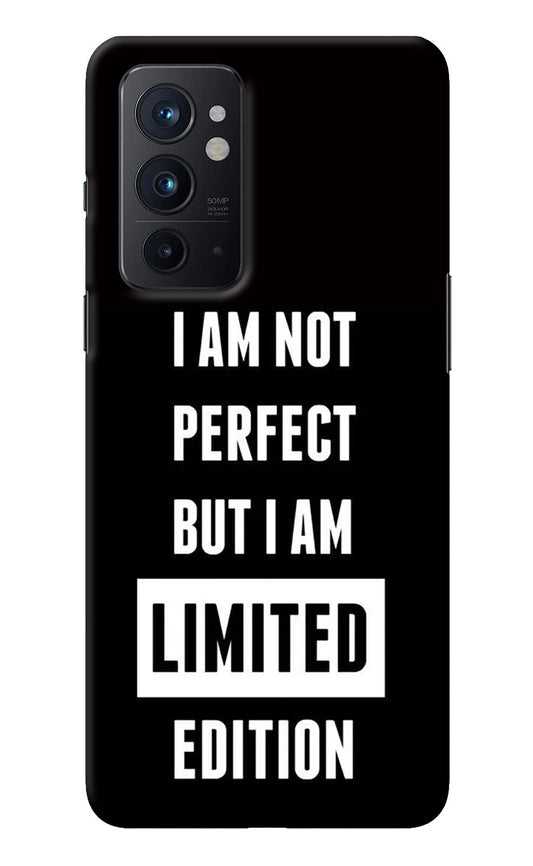 I Am Not Perfect But I Am Limited Edition Oneplus 9RT Back Cover
